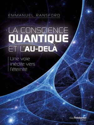 cover image of La conscience quantique et l'au-delà